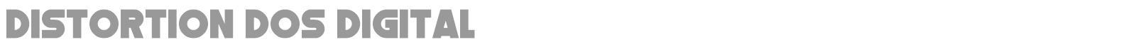 Distortion Dos Digital font preview